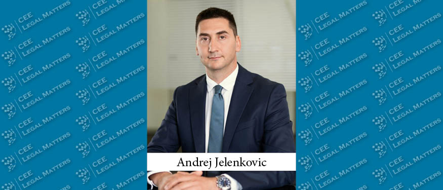 Andrej Jelenkovic Makes Partner at Karanovic & Partners